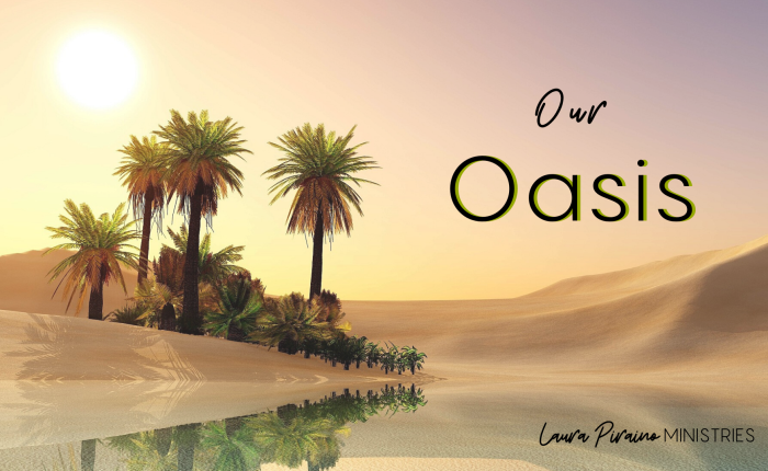 Our Oasis